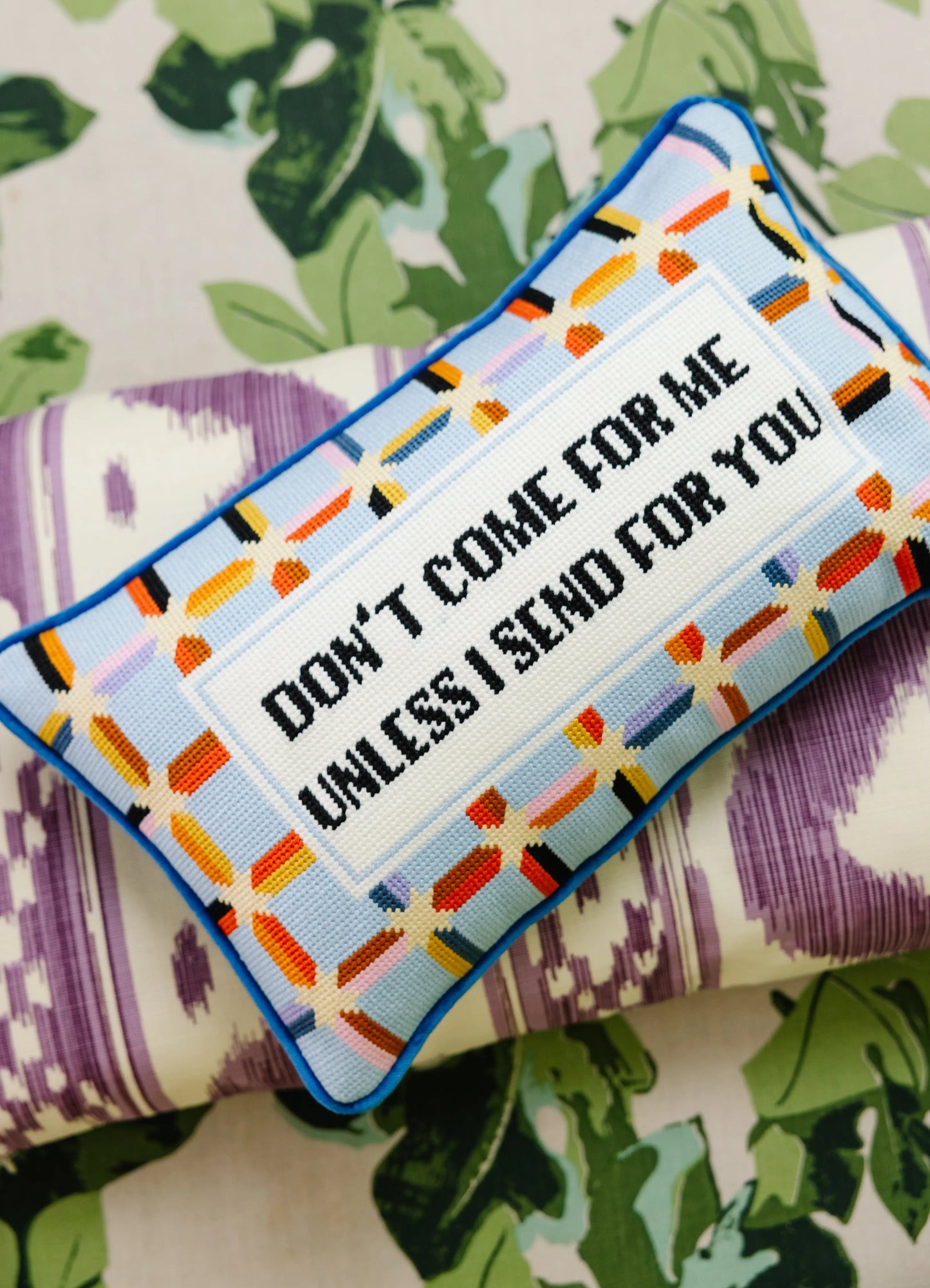 Don't Come For Me Needlepoint Pillow Furbish Studio