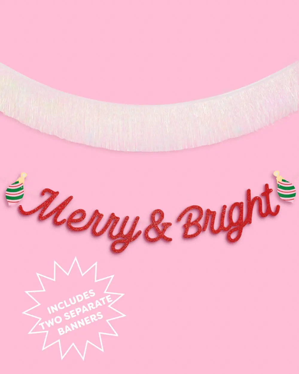 Merry & Bright Banner - two piece banner xo, Fetti