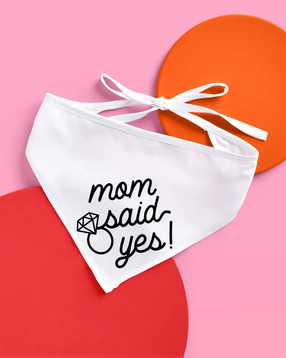 Mom Said Yes! Bandana - white pet bandana xo, Fetti