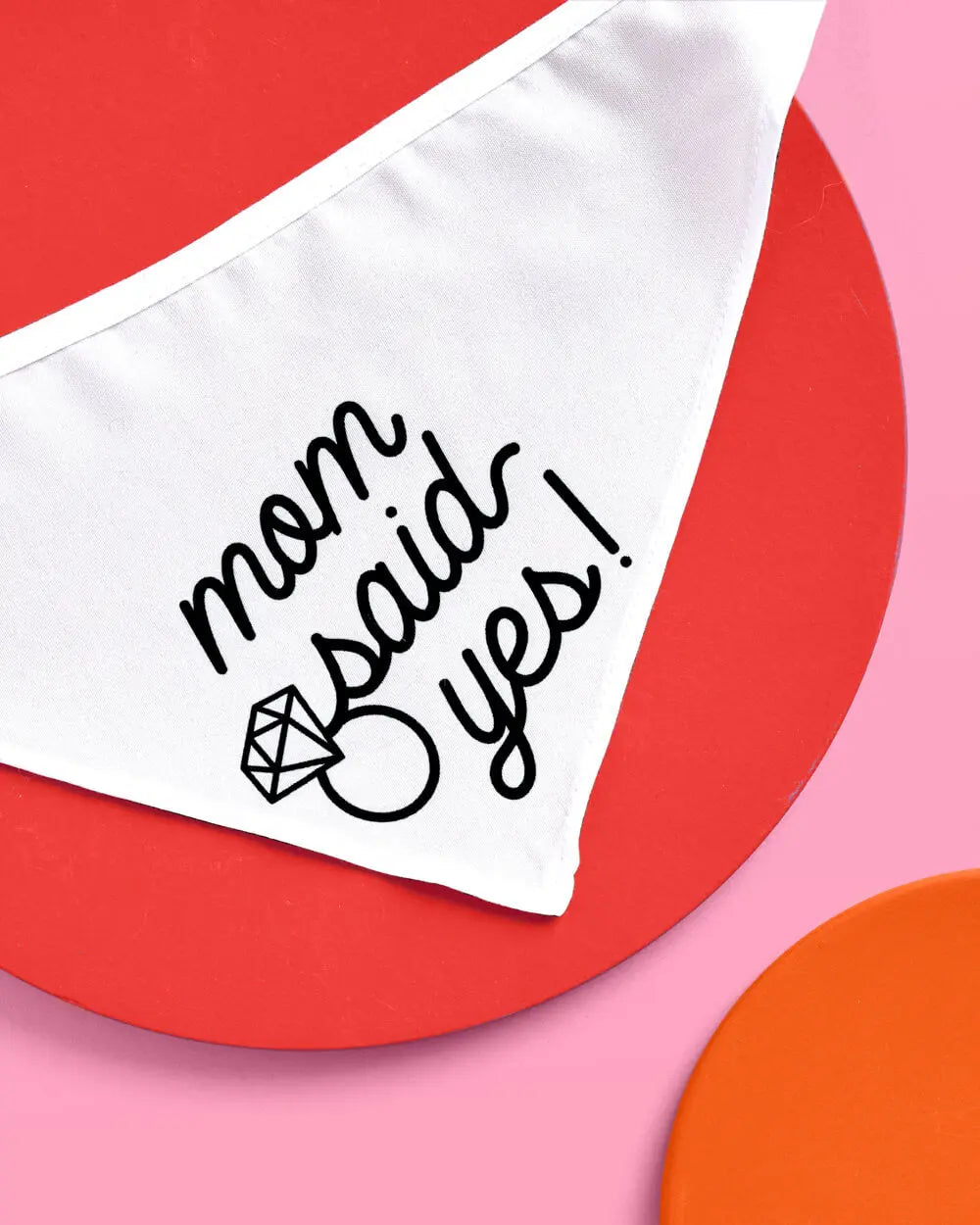 Mom Said Yes! Bandana - white pet bandana xo, Fetti