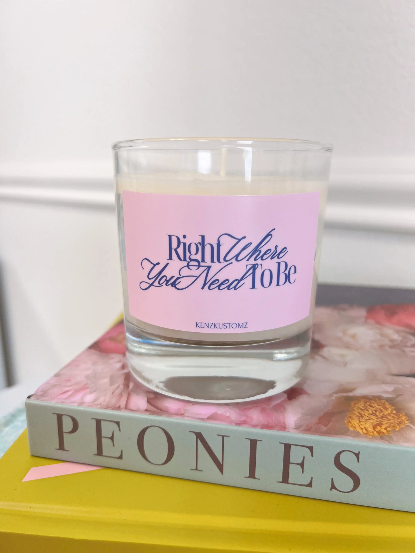 Right Where You Need to Be Candle KenzKustomz
