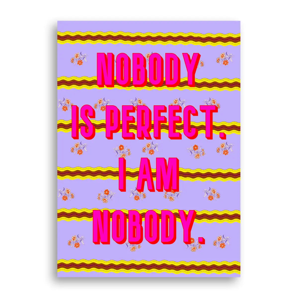 Statement Print - Nobody is Perfect Furbish Studio