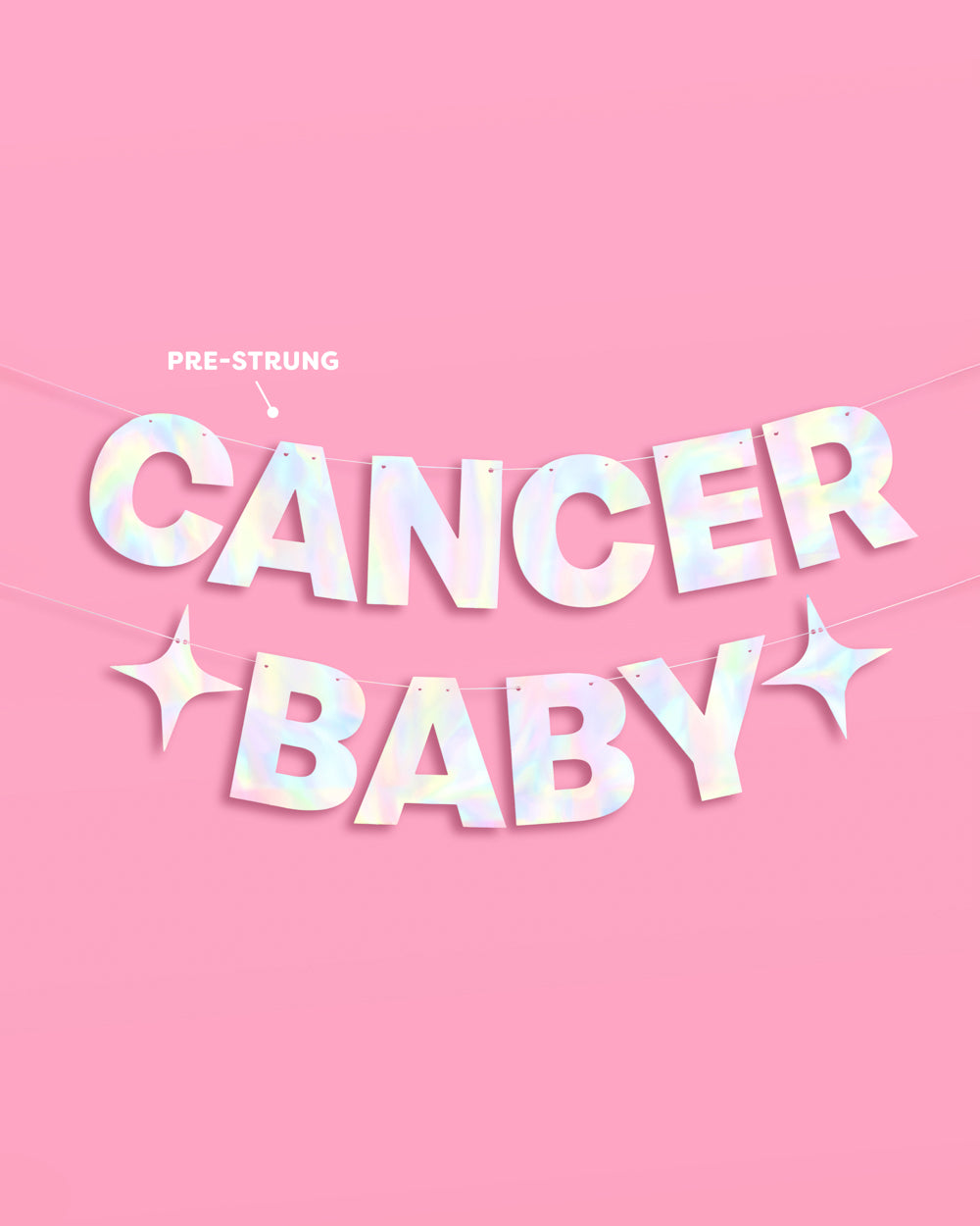 Cancer Baby Banner - iridescent foil banner