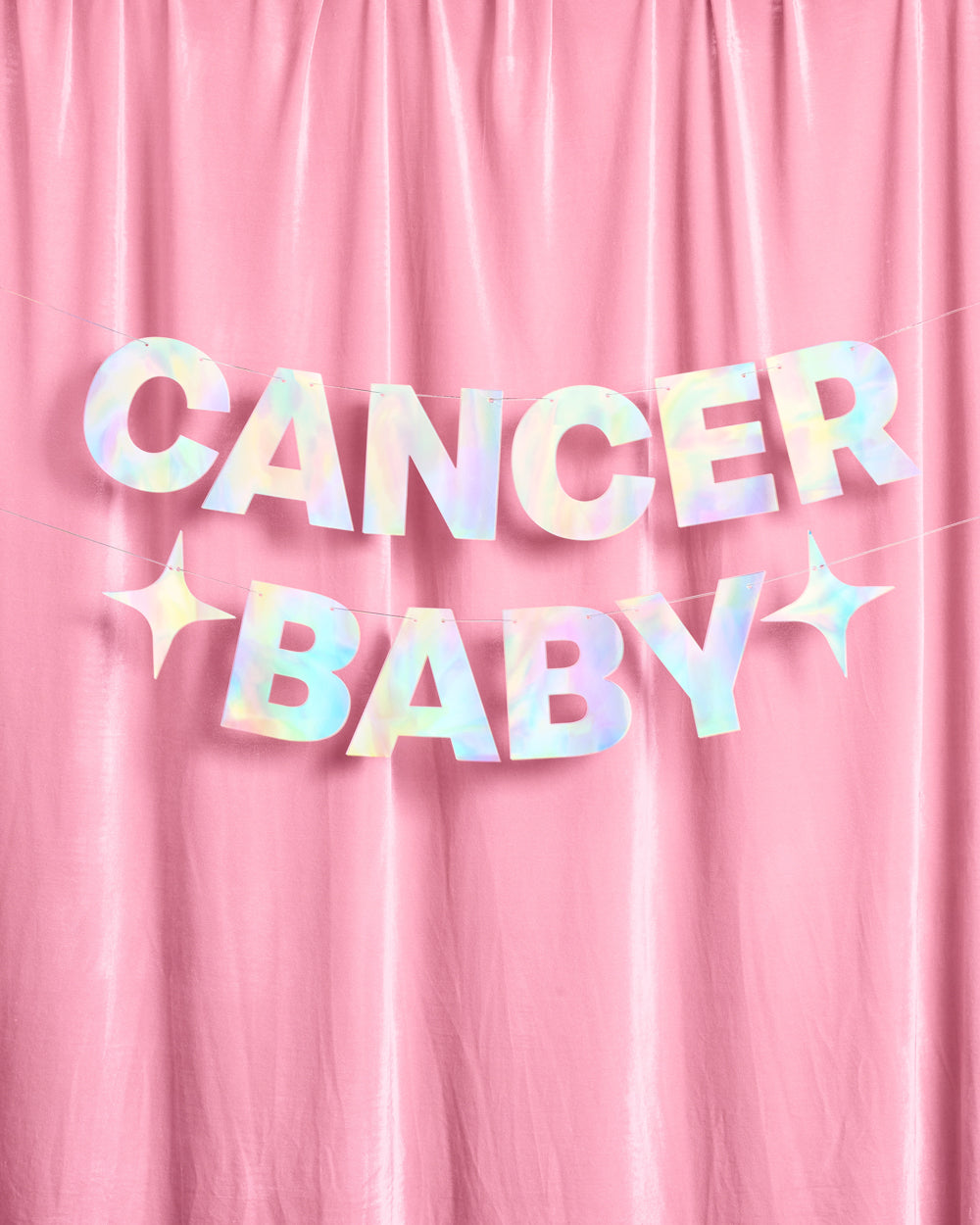 Cancer Baby Banner - iridescent foil banner