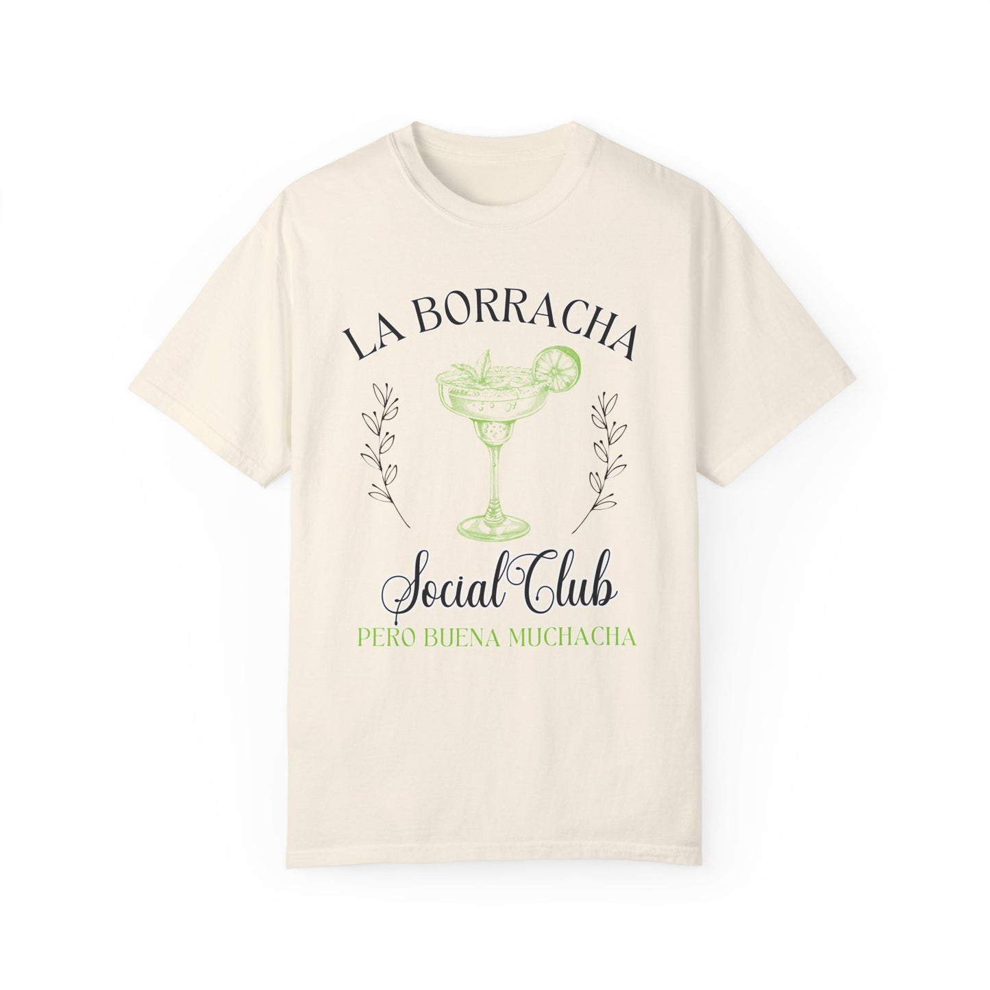 Borracha Social Club T-shirt Pero Buenas Muchachas