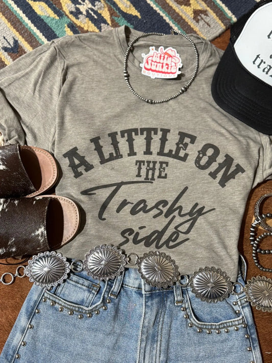 A Little On The Trashy Side Graphic Tee Wild Junkie