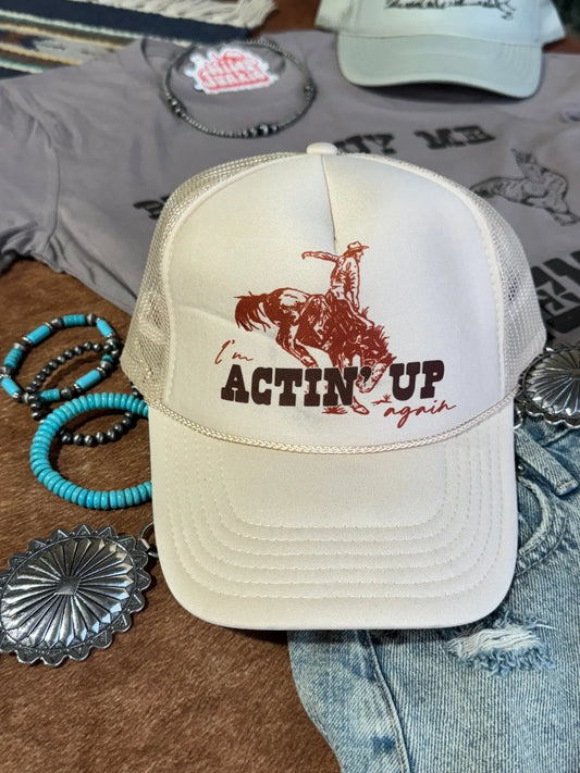 Actin' Up Again Trucker Hat Wild Junkie