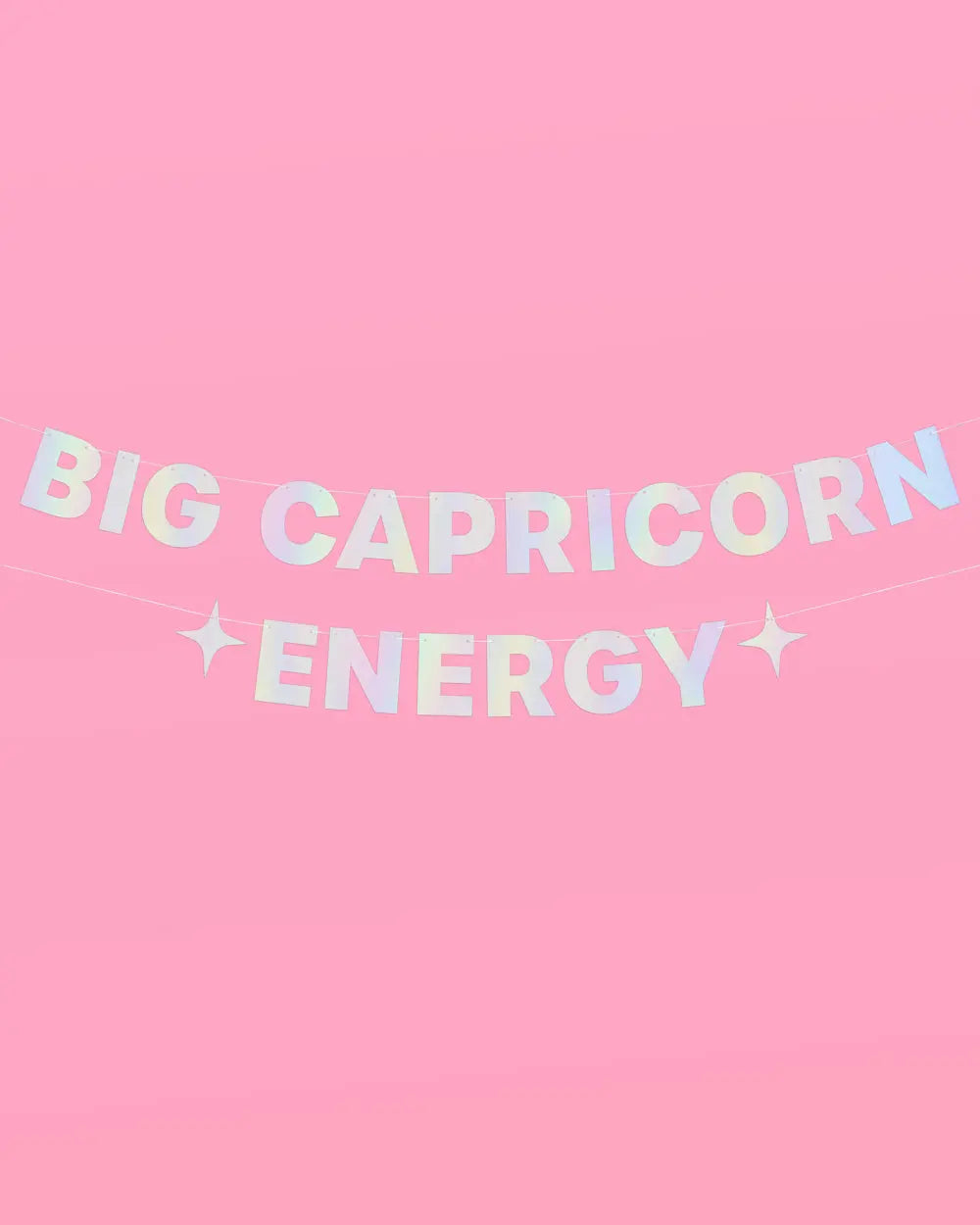 Big ♑️ Energy Banner - iridescent foil banner xo, Fetti