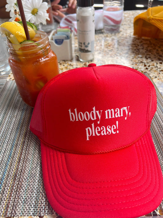 Bloody Mary Please Trucker Hat KenzKustomz
