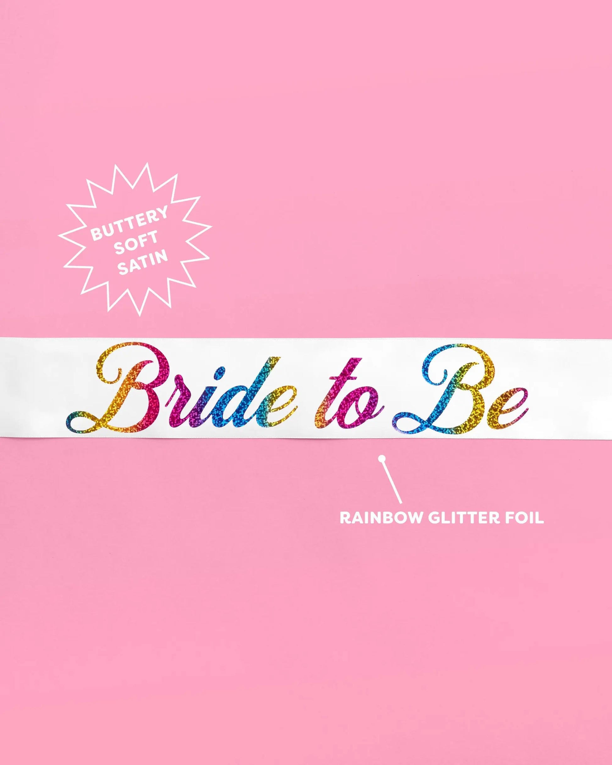 Bride Pride Sash - white silk + rainbow foil xo, Fetti