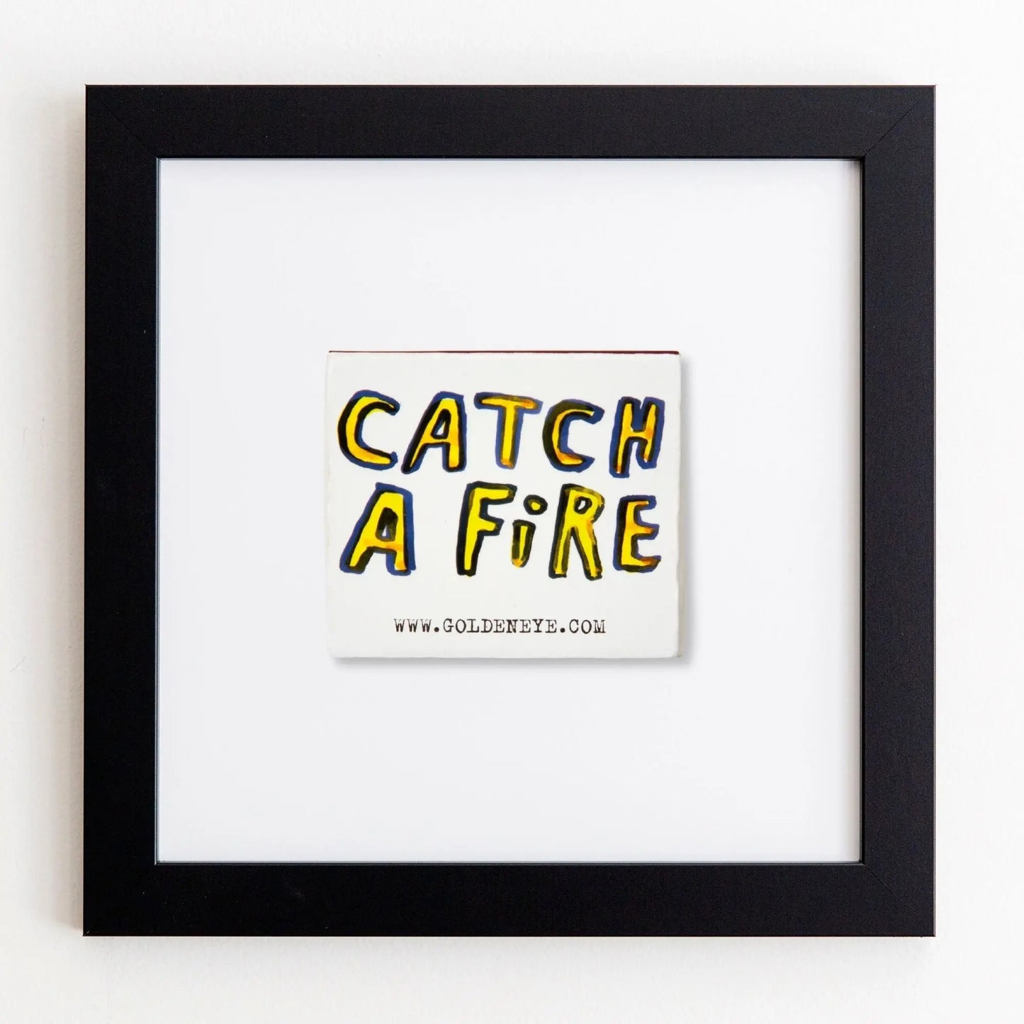 Catch a Fire Match South Shop