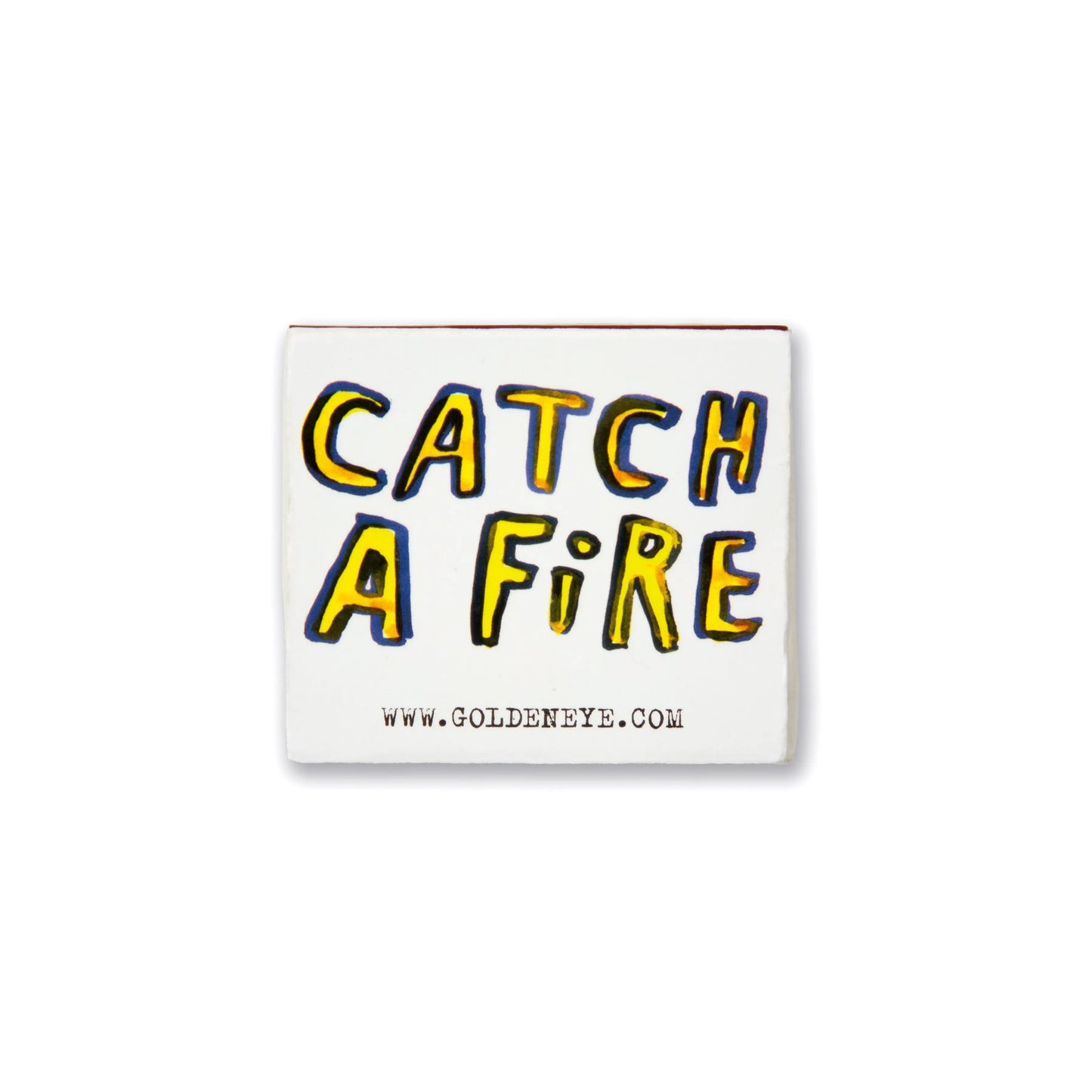 Catch a Fire Match South Shop