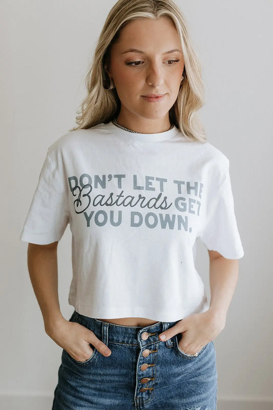 Don't Let Bastards Get You Down Boxy Crop Graphic Tee Wild Junkie