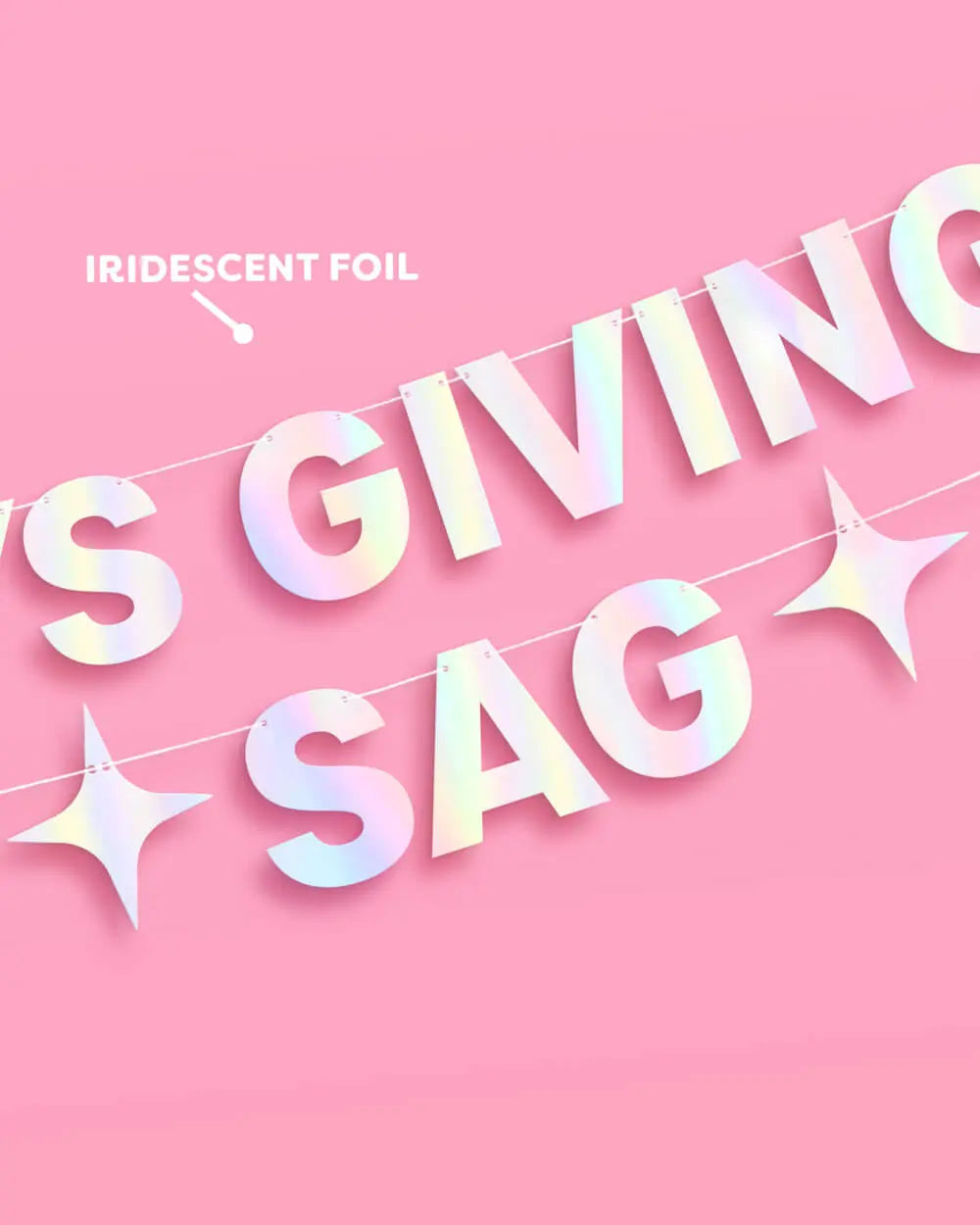 It's Giving Sag Banner - iridescent foil banner xo, Fetti