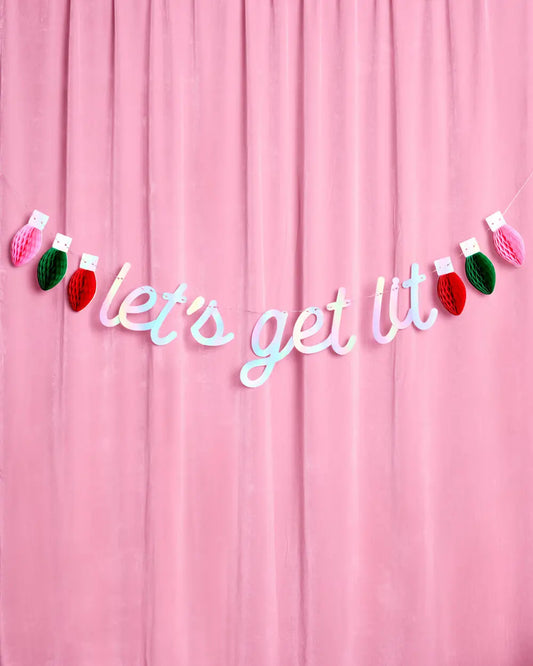 Let's Get Lit Banner - 3D paper banner xo, Fetti