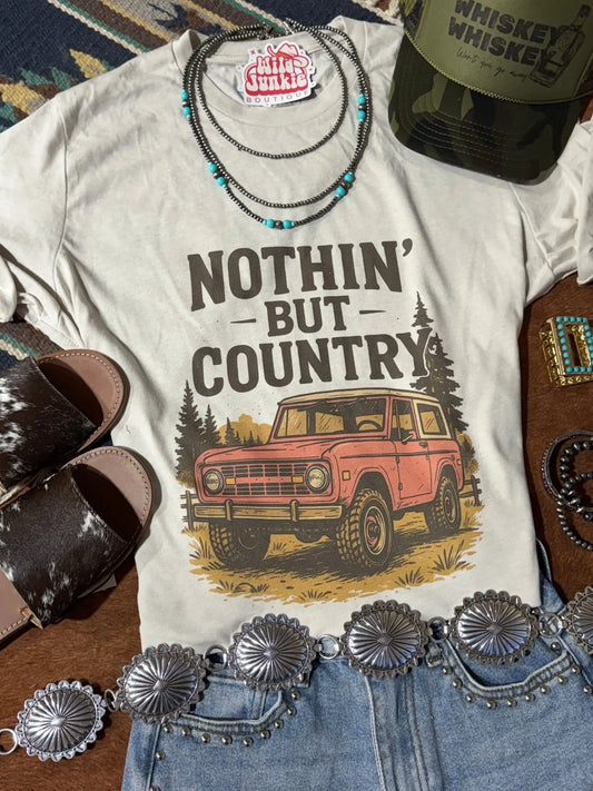 Nothin' But Country Graphic Tee Wild Junkie