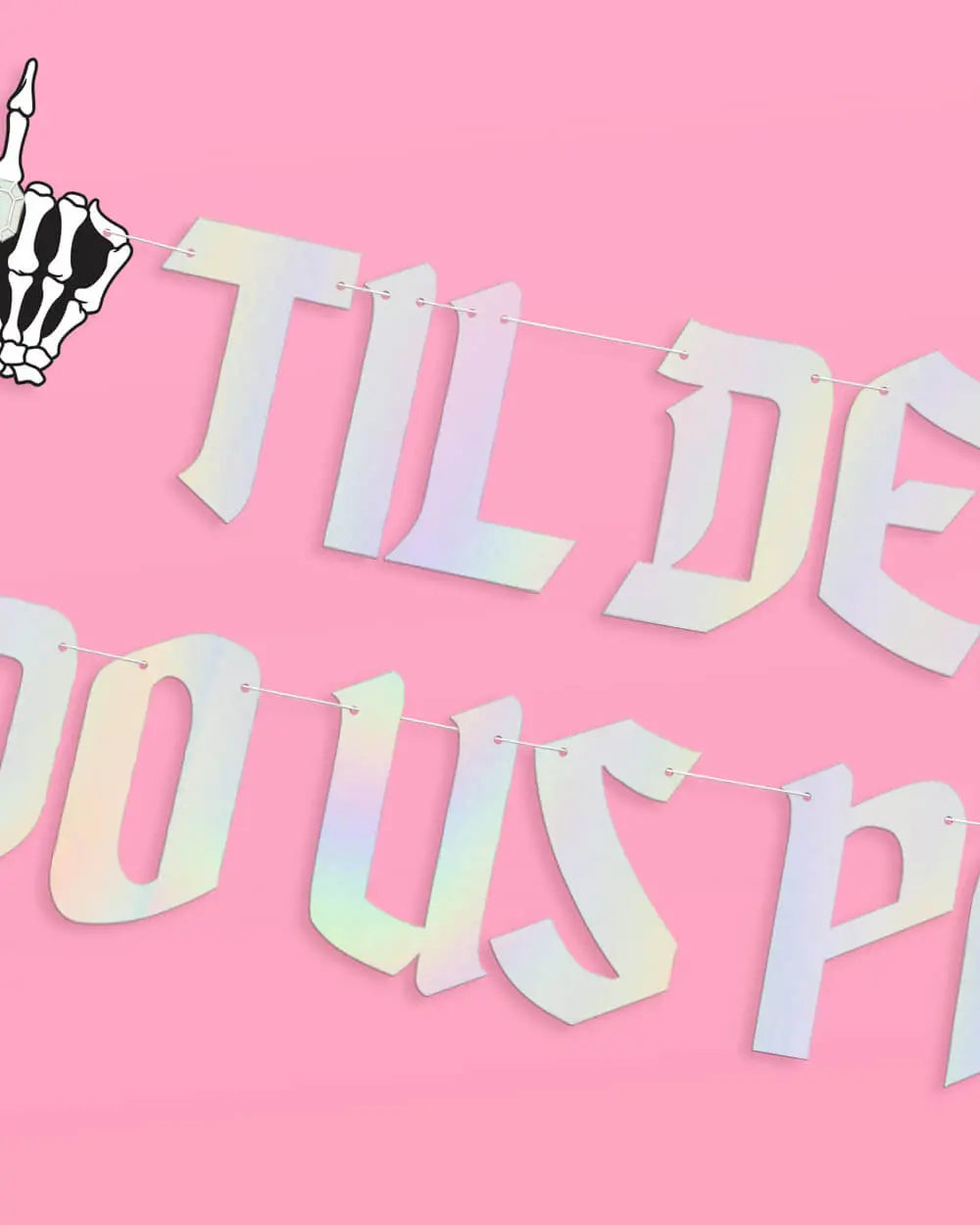 Till Death Banner - two piece banner xo, Fetti