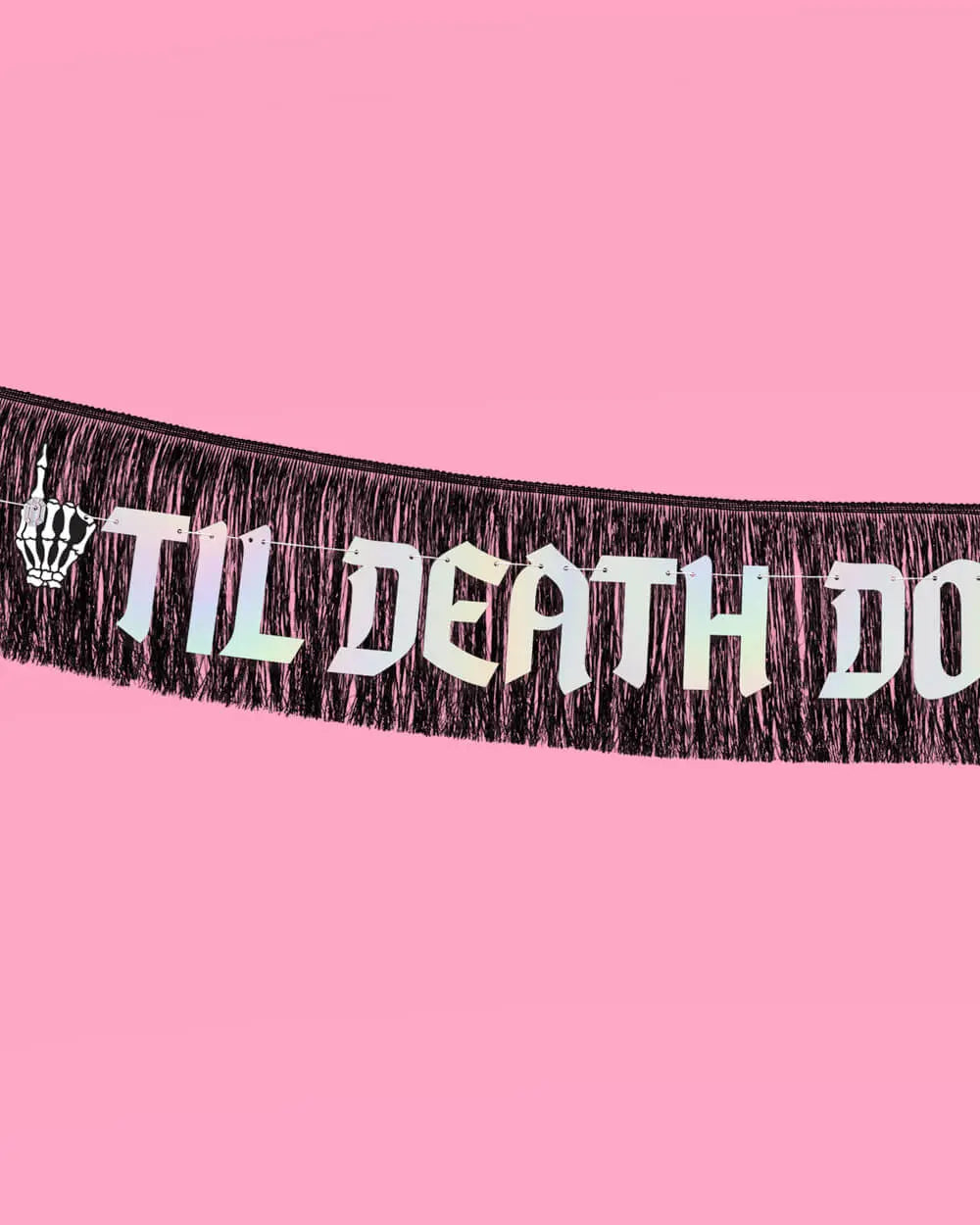Till Death Banner - two piece banner xo, Fetti