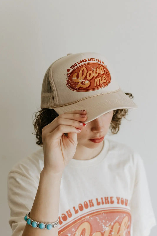 You Look Like You Love Me Trucker Hat Wild Junkie